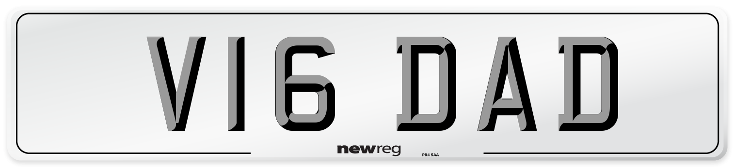 V16 DAD Number Plate from New Reg